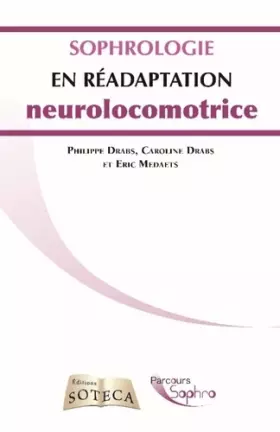 Couverture du produit · Sophrologie et rééducation neuro-locomotrice
