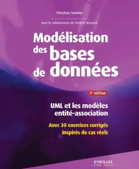 Couverture du produit · Modélisation de bases de données : UML et les modèles entité-association - Avec 30 exercices corrigés inspirés de cas réels