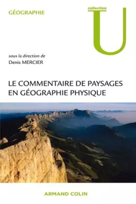 Couverture du produit · Le commentaire de paysages en géographie physique: Documents et méthodes