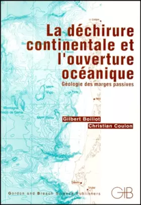 Couverture du produit · La déchirure continentale et l'ouverture océanique : Géologie des marges passives