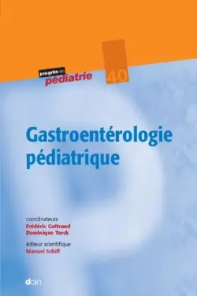 Couverture du produit · Gastroentérologie pédiatrique
