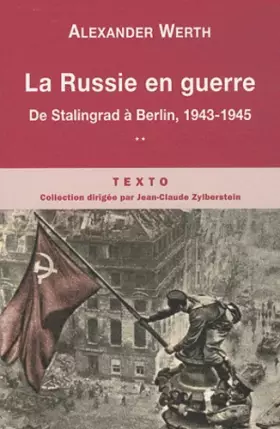 Couverture du produit · La Russie en guerre : Tome 2, De Stalingrad à Berlin, 1943-1945