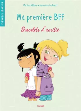 Couverture du produit · Ma première BFF - Tome 1 - Bracelets d'amitié