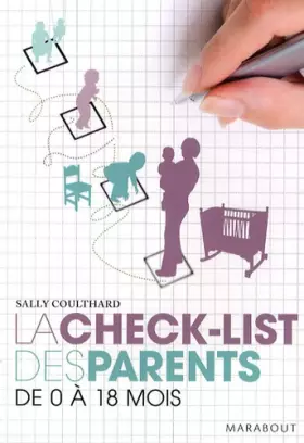 Couverture du produit · La Check-list des parents : De 0 à 18 mois