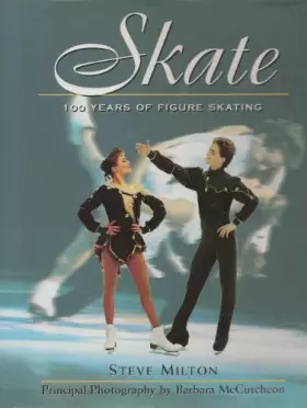Couverture du produit · Skate : 100 Years of Figure Skating