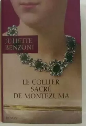 Couverture du produit · Le collier sacré de Montezuma