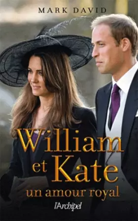 Couverture du produit · William et Kate, un amour royal