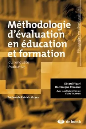 Couverture du produit · Méthodologie d'évaluation en éducation et formation: ... ou l'enquête évaluative (2014)