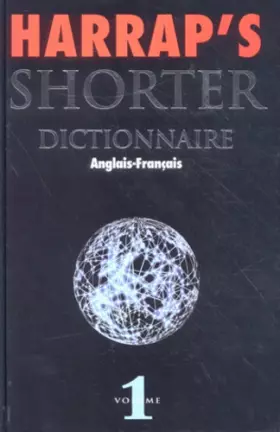 Couverture du produit · Harrap's shorter. Dictionnaire anglais-francais, volume 1, 6ème édition