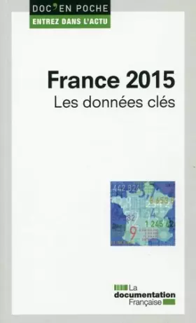 Couverture du produit · France 2015. Les données clés