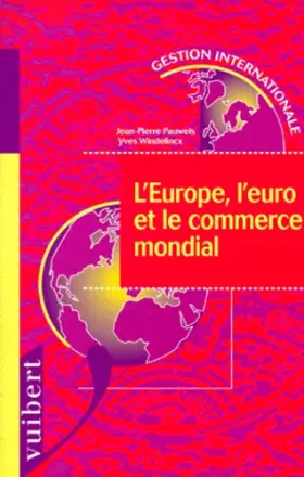 Couverture du produit · L'Europe, l'euro et le commerce mondial