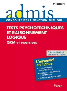 Couverture du produit · Tests psychotechniques et raisonnement logique - QCM et exercices - Admis - L'essentiel en fiches