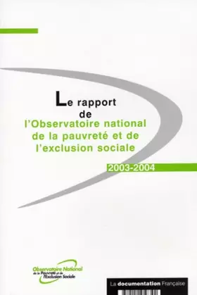 Couverture du produit · Rapport de l'Observatoire national de la pauvreté et de l'exclusion sociale 2003-2004