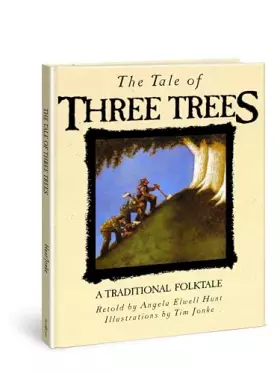 Couverture du produit · The Tale of Three Trees: A Traditional Folktale