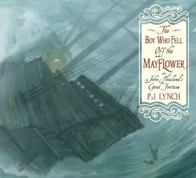 Couverture du produit · The Boy Who Fell Off the Mayflower, or John Howland’s Good Fortune