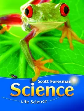 Couverture du produit · Scott Foresman Science: Life Science Grade 4 Module A : the Diamond Edition