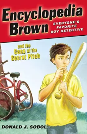 Couverture du produit · Encyclopedia Brown and the Case of the Secret Pitch