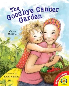 Couverture du produit · The Goodbye Cancer Garden