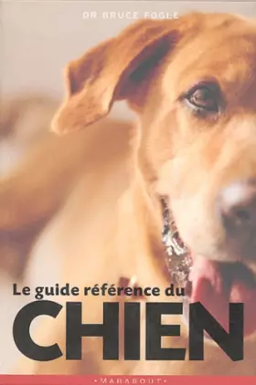 Couverture du produit · Le Guide référence du chien