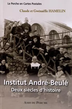 Couverture du produit · Institut André-Beulé: Deux siècles d histoire