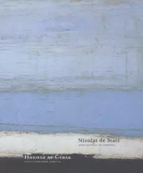 Couverture du produit · Nicolas de Stael: Musée national de l'Ermitage, 12 mai - 31 août 2003, édition bilingue français-russe