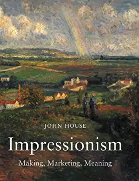 Couverture du produit · Impressionism: Paint and Politics