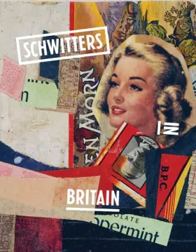 Couverture du produit · Schwitters in Britain /anglais