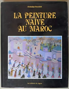 Couverture du produit · Peinture naive au maroc