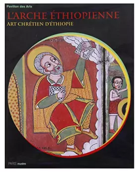 Couverture du produit · L'Arche éthiopienne : art chrétien d'Ethiopie