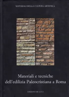 Couverture du produit · Materiali e tecniche dell'edilizia paleocristiana a Roma