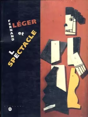 Couverture du produit · Fernand Léger et le spectacle