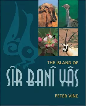 Couverture du produit · The Island of Sir Bani Yas