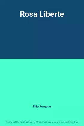 Couverture du produit · Rosa Liberte