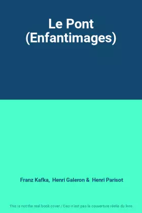 Couverture du produit · Le Pont (Enfantimages)
