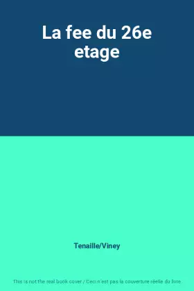 Couverture du produit · La fee du 26e etage