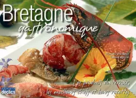 Couverture du produit · Bretagne gastronomique