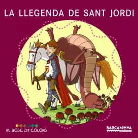 Couverture du produit · La Llegenda De Sant Jordi / the Legend