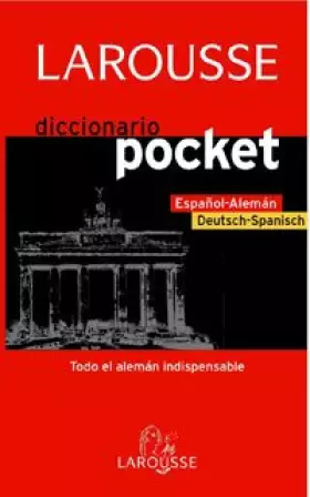 Couverture du produit · Larousse Diccionario Pocket Espanol-Aleman Deutsch- Spanisch / Pocket Dictionary Spanish-German German Spanish