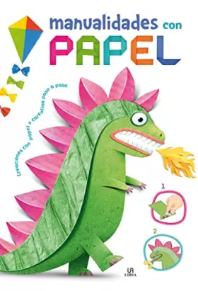 Couverture du produit · Manualidades con Papel: Creaciones con Papel y Cartulina Paso a Paso