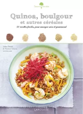 Couverture du produit · Quinoa, boulgour et autres céréales