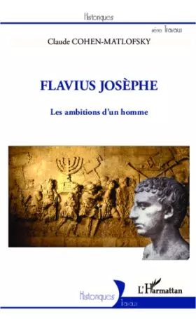 Couverture du produit · Flavius Josèphe: Les ambitions d'un homme
