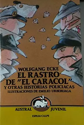 Couverture du produit · Rastro de el caracol, ely otras historias policiacas