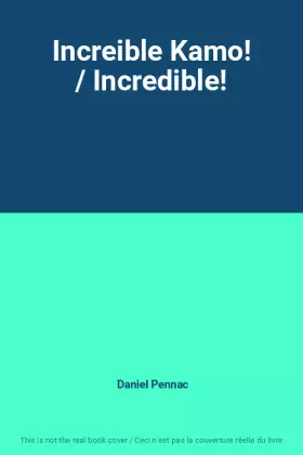 Couverture du produit · Increible Kamo! / Incredible!