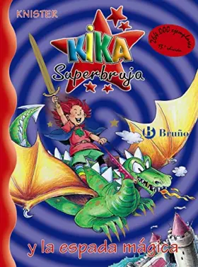 Couverture du produit · Kika superbruja y la espada magica/ Kika Super Witch and the Magic Swore