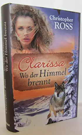Couverture du produit · Clarissa,wo der Himmel brennt - unbekannt
