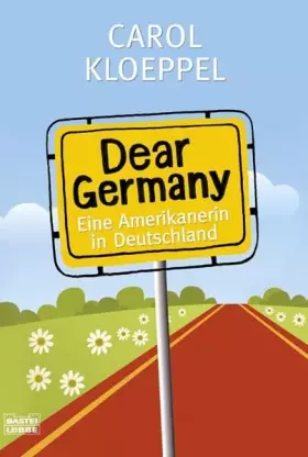 Couverture du produit · Dear Germany: Eine Amerikanerin in Deutschland