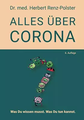 Couverture du produit · Alles über Corona: Was Du wissen musst. Was Du tun kannst.