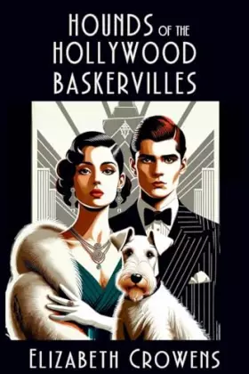 Couverture du produit · Hounds of the Hollywood Baskervilles: A Babs Norman Hollywood Mystery