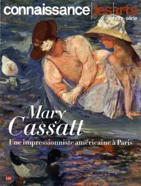Couverture du produit · MARY CASSATT: UNE IMPRESSIONNISTE AMERICAINE A PARIE