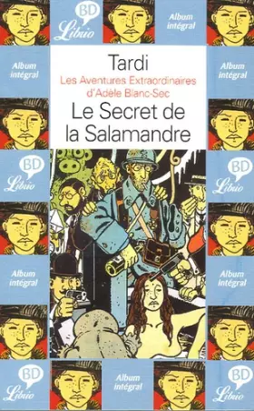 Couverture du produit · Les aventures extraordinaires d'Adèle Blanc-Sec : Le secret de la salamandre